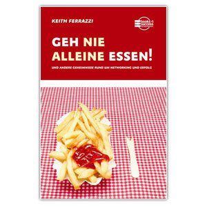 Geh nie alleine essen